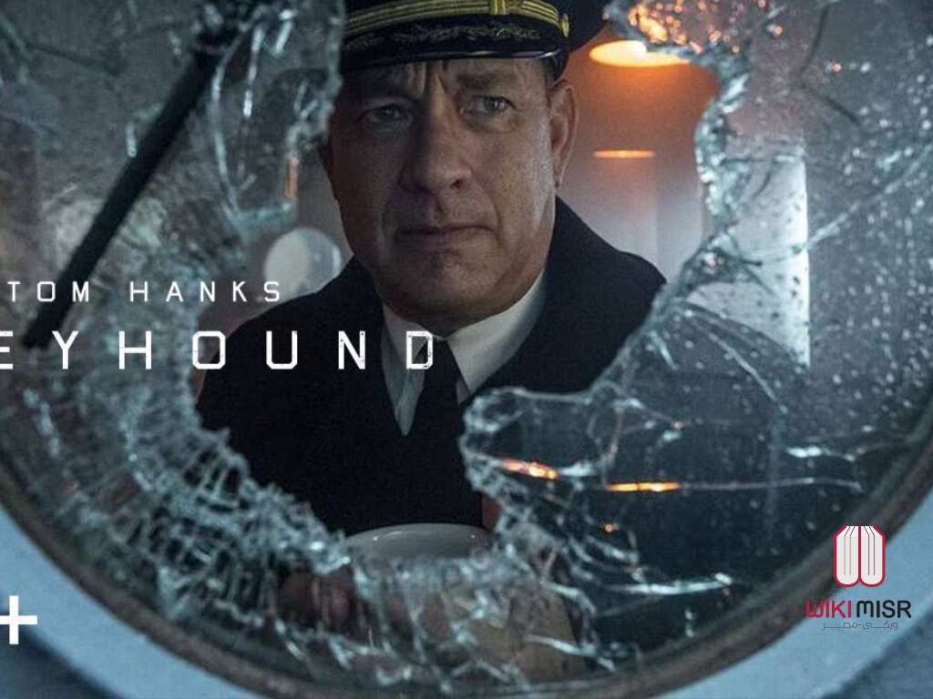 تفاصيل فيلم Greyhound  أو كلب الصيد للنجم Tom Hanks