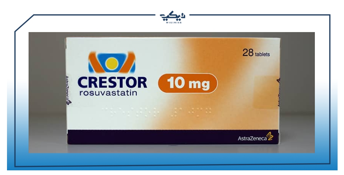 مواصفات دواء كريستور Crestor لخفض الكوليسترول الضار